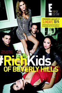 Rich Kids of Beverly Hills - Poster / Capa / Cartaz - Oficial 2