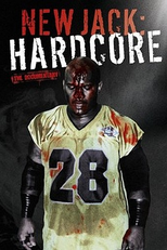 New Jack: Hardcore (New Jack: Hardcore)