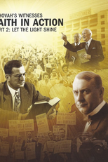 Testemunhas de Jeová, Fé em Ação: Deixam a Luz Brilhar (Parte 2) (Jehovah's Witnesses, Faith in Action: Let The Light Shine (Part 2))
