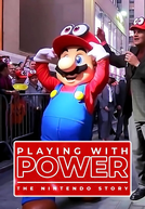 Playing with Power: The Nintendo Story (Playing with Power: The Nintendo Story)