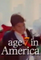 Age 7 in America (Age 7 in America)