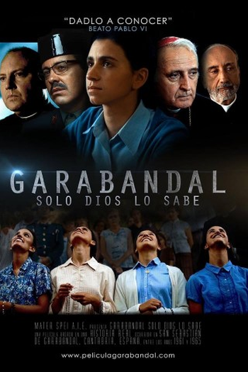  de Filme Garabandal, Solo Dios Lo Sabe (2018)