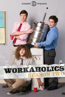 Workaholics (2ª Temporada) - Poster / Capa / Cartaz - Oficial 1