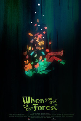 Poster 1 de Filme When You Get to the Forest (2023)