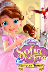Princesinha Sofia - Princesa Para Sempre (Sofia the First: Forever Royal)