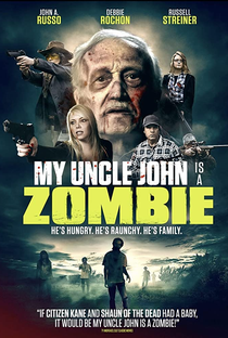 My Uncle John Is a Zombie! - Poster / Capa / Cartaz - Oficial 1