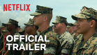 MARINES | Official Trailer | Netflix