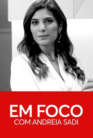 Poster 1 de TV Em Foco com Andréia Sadi (2019)