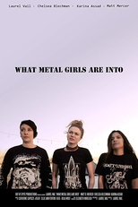 What Metal Girls Are Into (What Metal Girls Are Into)