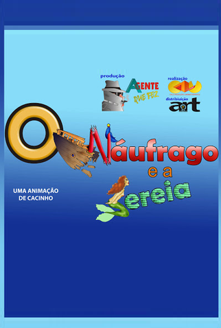 Poster 1 de Curta O Náufrago e a Sereia (2008)