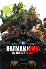 Batman Ninja Contra A Liga da Yakuza (ニンジャバットマン対ヤクザリーグ)