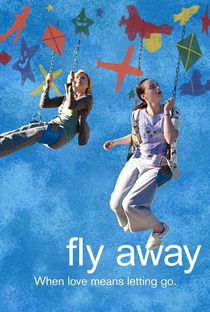 Fly Away - Poster / Capa / Cartaz - Oficial 1