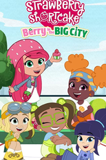 Moranguinho na Cidade Grande (1ª Temporada) (Strawberry Shortcake: Berry in the Big City (Season 1))