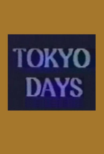 Tokyo Days - Poster / Capa / Cartaz - Oficial 1