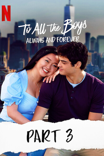  de Filme Para Todos os Garotos: Agora e Para Sempre (2021)