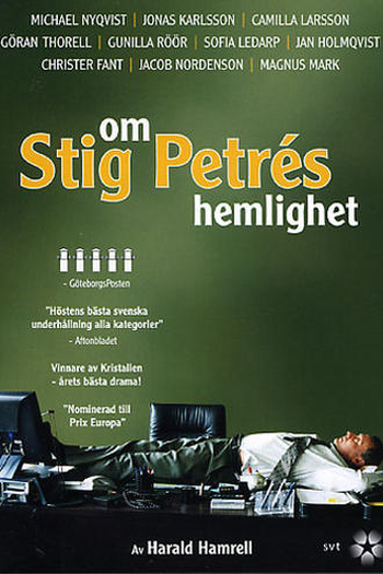 Poster de Filme Om Stig Petrés hemlighet (2004)