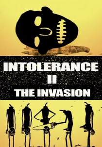 Intolerance II: The Invasion (Intolerance II: The Invasion)