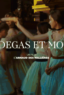 Degas et moi - Poster / Capa / Cartaz - Oficial 3