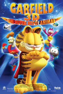 Garfield 3D - Um Super Herói Animal - Poster / Capa / Cartaz - Oficial 3