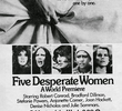 Cinco Mulheres Desesperadas
