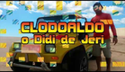 Clodoaldo: O Didi de Jeri