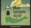 Hvor bjergene sejler