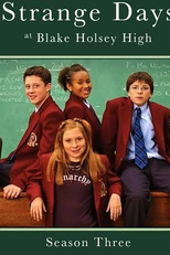 O Colégio do Buraco Negro (3ª Temporada) (Strange Days at Blake Holsey High (Season 3))