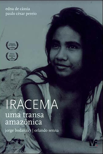 Iracema  - Uma Transa Amazônica - Poster / Capa / Cartaz - Oficial 2