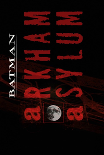 Arkham Asylum Fan Film - Poster / Capa / Cartaz - Oficial 1