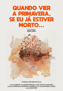 Quando vier a primavera, se eu já estiver morto... (Quando vier a primavera, se eu já estiver morto...)