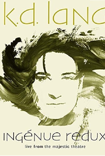 K.D. Lang Live from the Majestic Theatre - Poster / Capa / Cartaz - Oficial 1