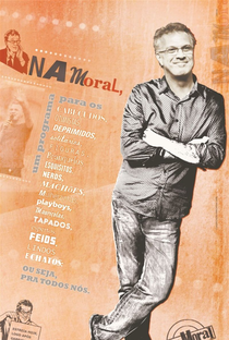 Na Moral - Poster / Capa / Cartaz - Oficial 1