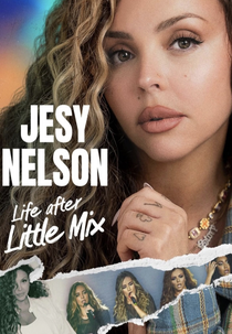 Jesy Nelson: Life After Little Mix (Jesy Nelson: Life After Little Mix)