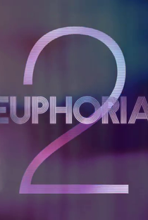 Euphoria (2ª Temporada) - Poster / Capa / Cartaz - Oficial 3