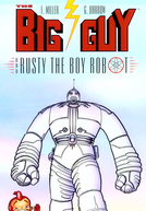 Big Guy and Rusty the Boy Robot (1ª Temporada) (Big Guy and Rusty the Boy Robot (Season 1))
