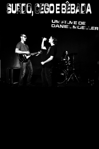 Poster de Curta Surdo, Cego e Bêbada (2017)