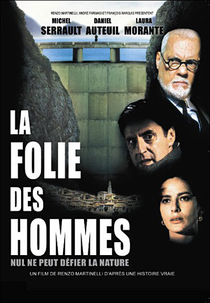 La Folie des Hommes  (Vajont - La diga del disonore)