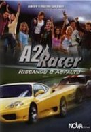 A2 Racer - Riscando o Asfalto