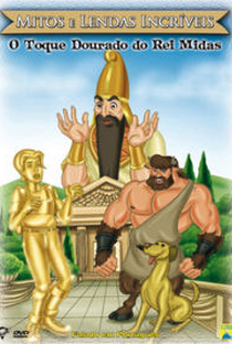 Mitos e Lendas Incríveis – O Toque Dourado do Rei Midas - Poster / Capa / Cartaz - Oficial 1