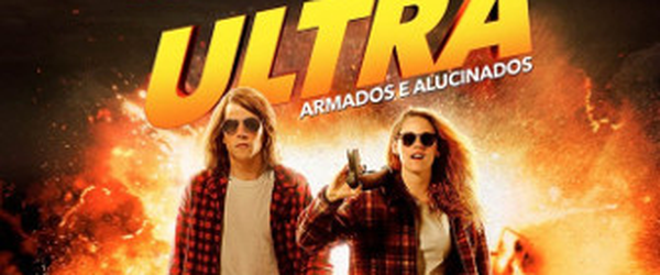 Resenha: American Ultra: Armados e Alucinados | Mundo Geek