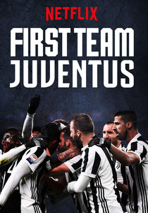 Juventus: Prima Squadra (Parte A) (First Team: Juventus)