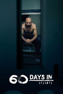 60 Dias Infiltrados na Prisão: Atlanta (3ª Temporada) - Poster / Capa / Cartaz - Oficial 1