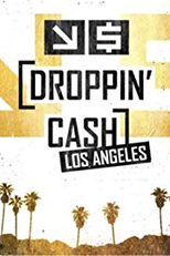 Donos da Grana - Los Angeles (Droppin' Cash: Los Angeles)