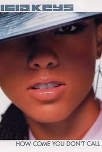 Alicia Keys: How Come You Don't Call Me - Poster / Capa / Cartaz - Oficial 1