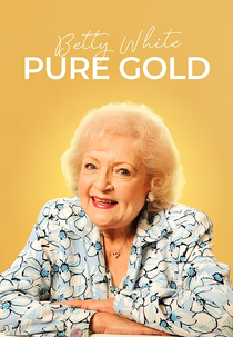 Betty White: Pure Gold (Betty White: Pure Gold)