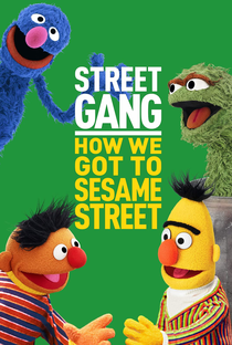 Street Gang: How We Got to Sesame Street - Poster / Capa / Cartaz - Oficial 2