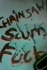 Chainsaw Scumfuck (Chainsaw Scumfuck)