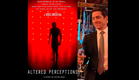 ALTERED PERCEPTIONS (2023) - a JORGE AMEER Film  *OFFICIAL TRAILER*