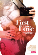 First Comes Love (First Comes Love)