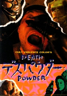 Death Powder (Desu pawuda)